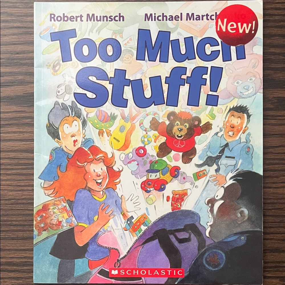 Robert Munsch 'Too Much Stuff!' Colorful Kids Book